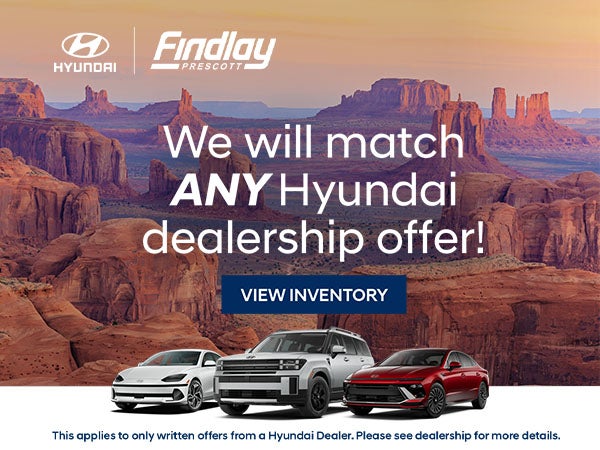 Hyundai Dealership in Prescott, AZ | Findlay Hyundai Prescott